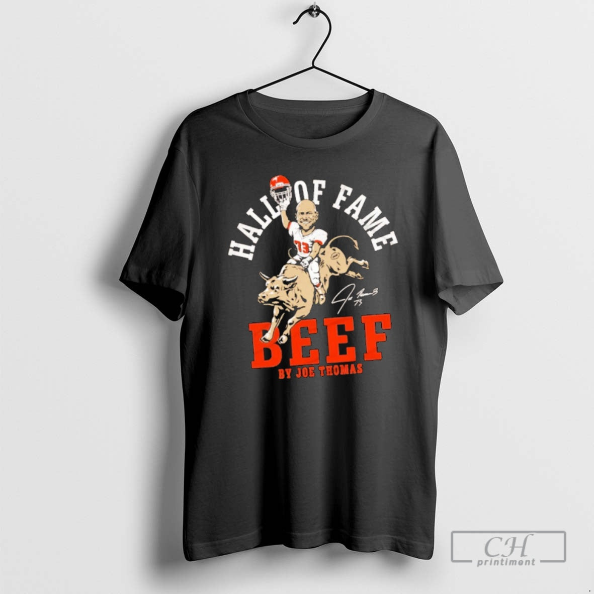 Classic Joe Thomas Hall Of Fame Beef Signature Shirt Sweater