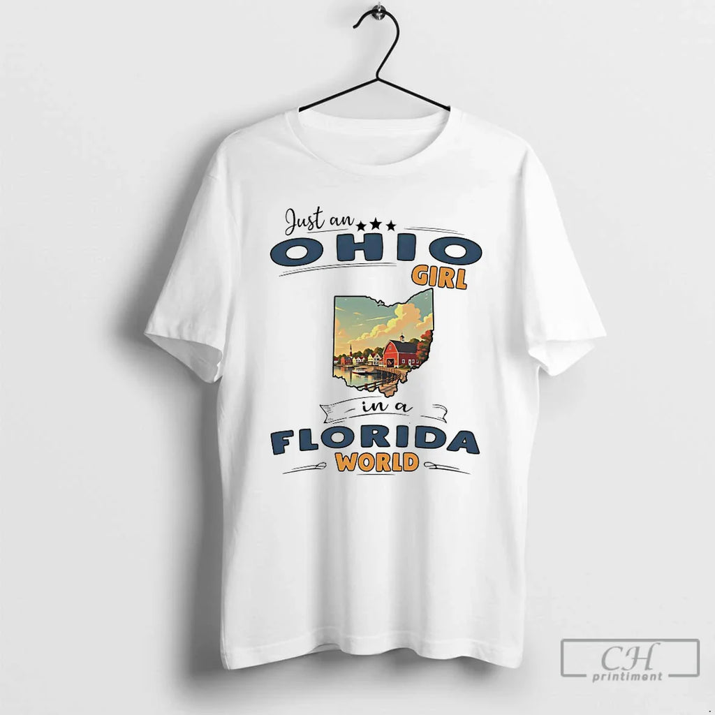 Classic Just An Ohio Girl In A Florida World