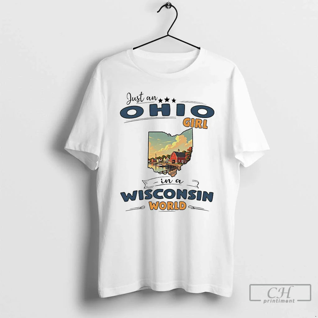 Classic Just An Ohio Girl In A Wisconsin World