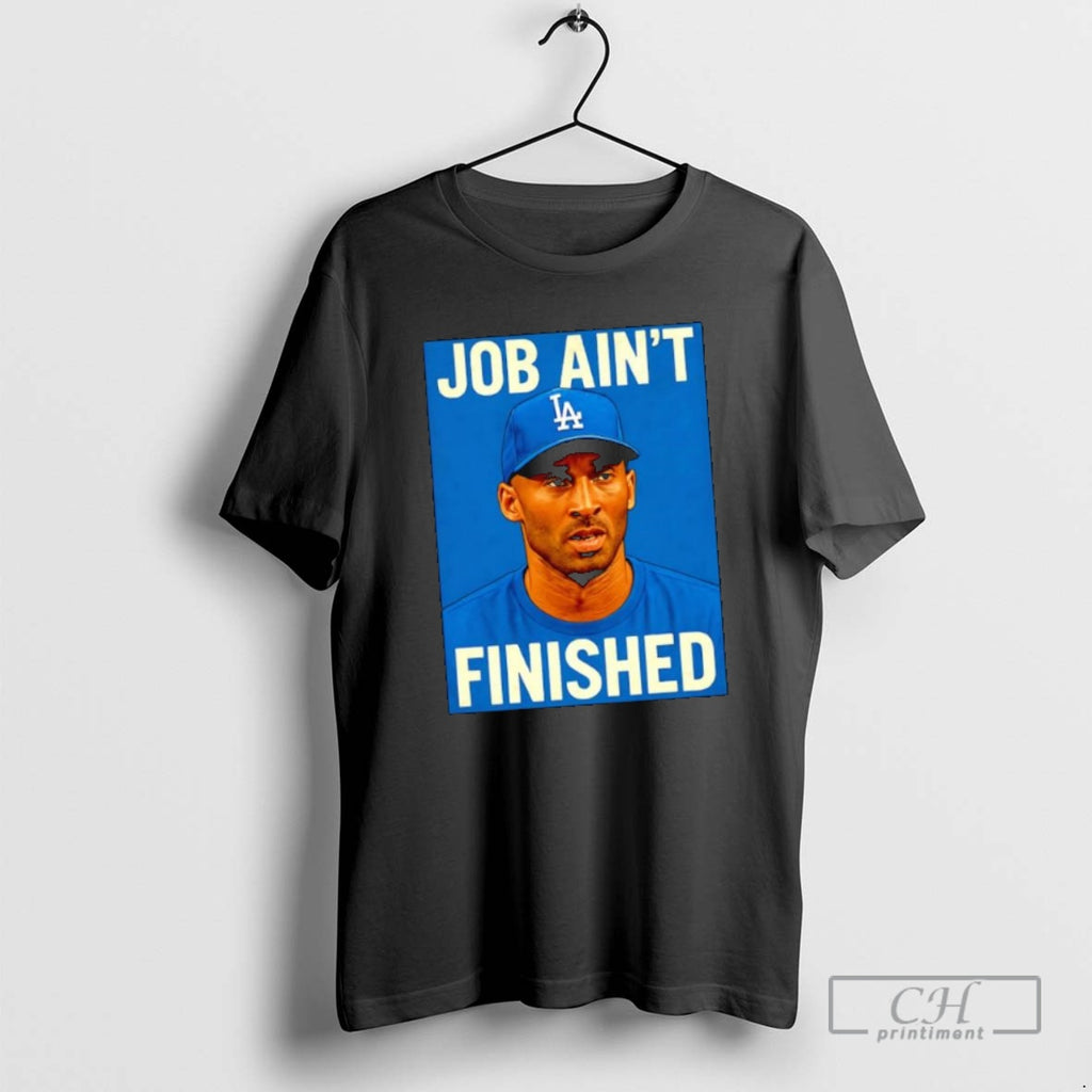 Classic Kobe Bryant Los Angeles Dodgers Basketball Player Job Aint Finished Shirt Sweater