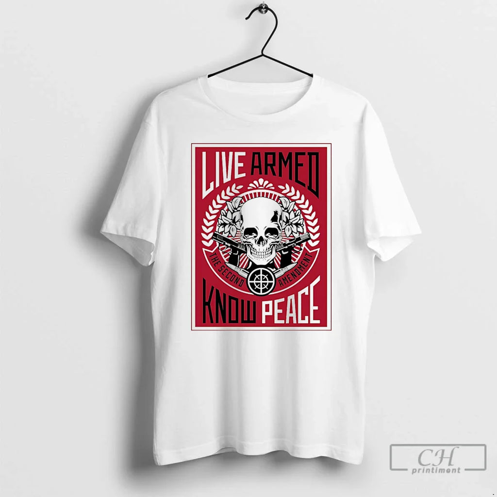 Classic Live Armed Know Peace