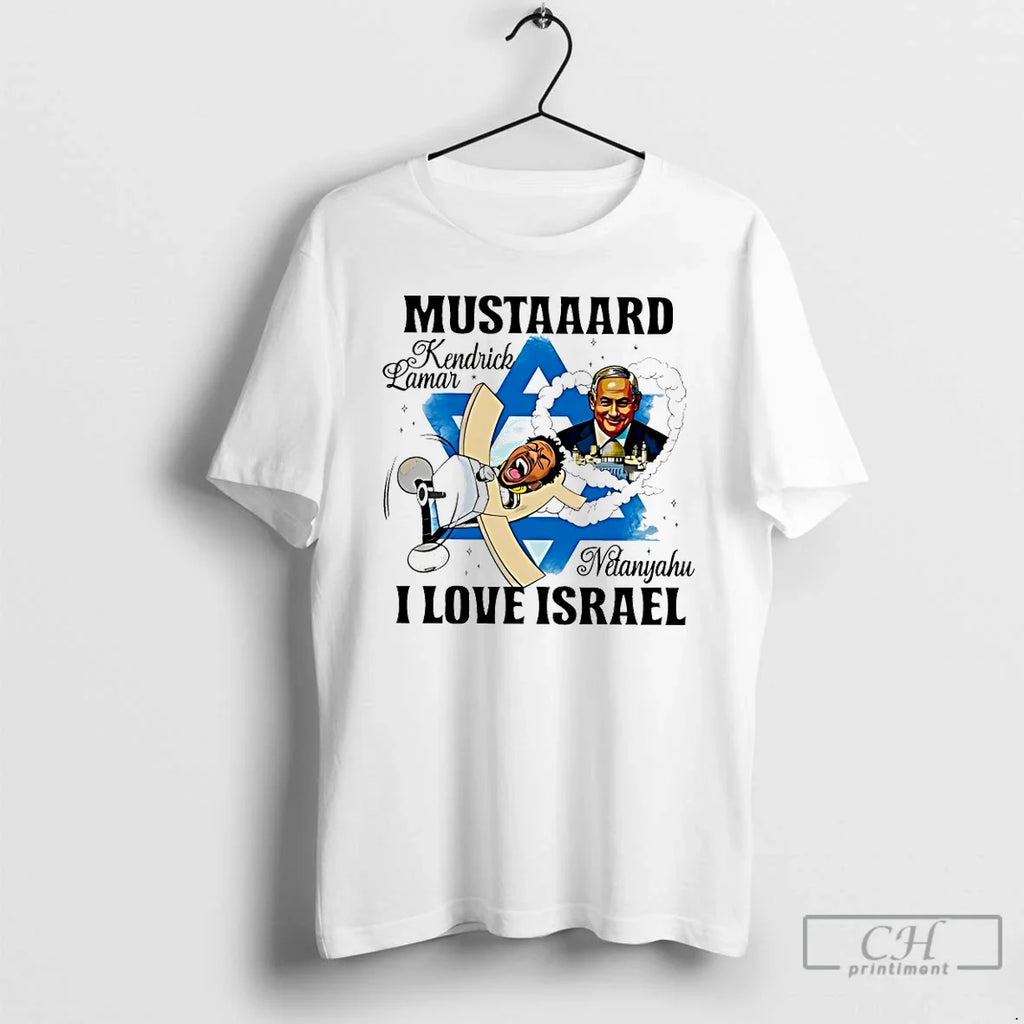Classic Mustaaard Kendrick Lamar Netanyahu I Love Israel