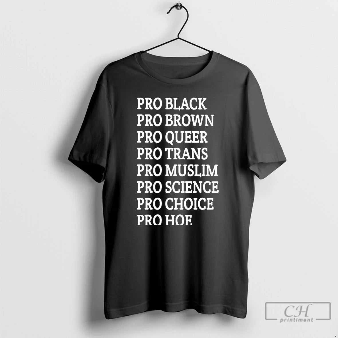 Classic Pro Black Pro Brown Pro Queer Pro Trans Pro Muslim Pro Science T Shirts