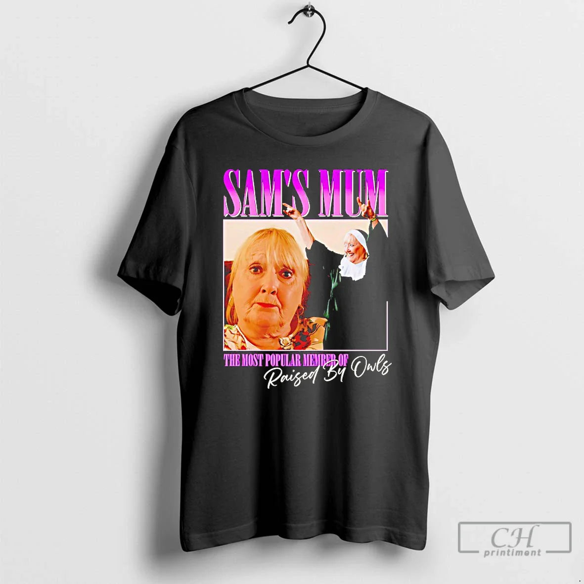Classic Sams Mum The Most Popular Member Of