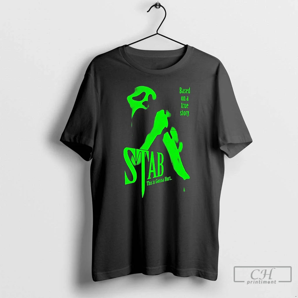 Classic Scream Stab This Is Gonna Hurt Based On A True Story T Shirts Sweater