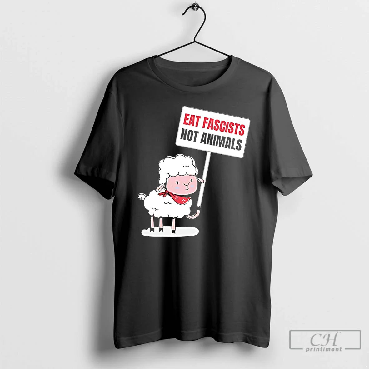 Classic Sheep Eat Fascists Not Animals