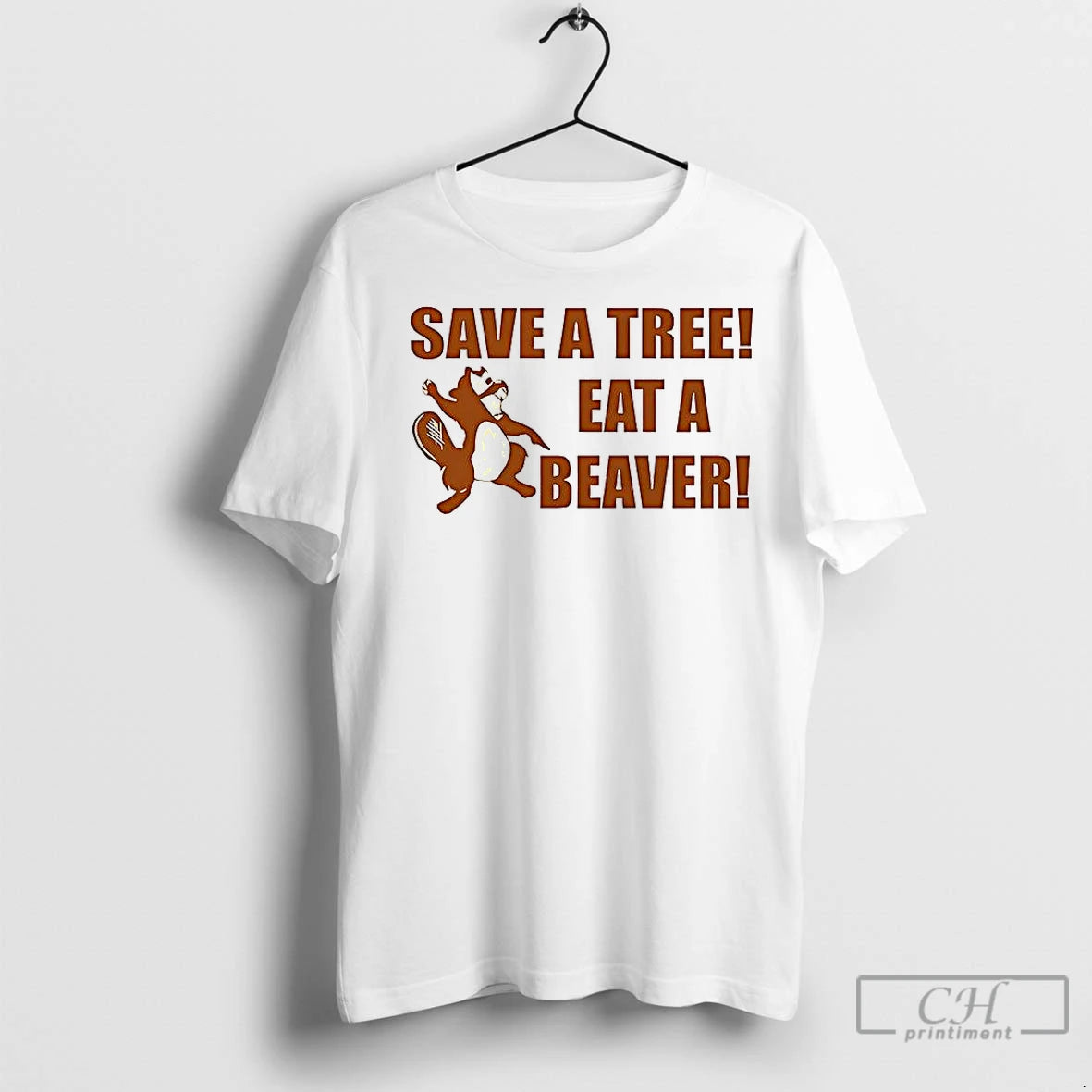 Classic Squirrel Save A Tree Eat A Beaver