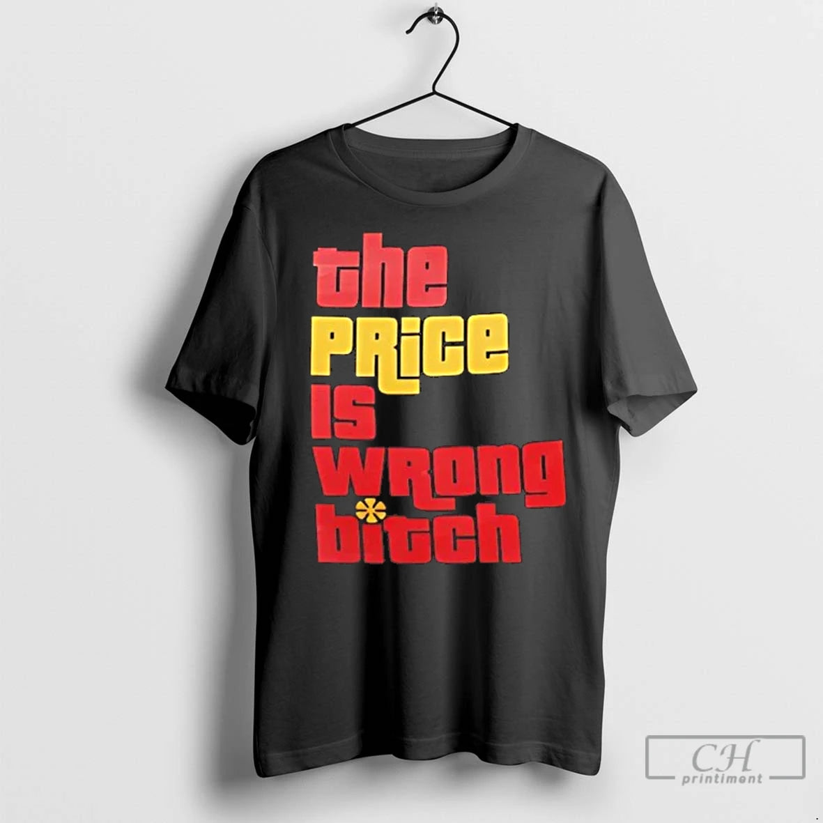 Classic The Price Is Wrong Bitch