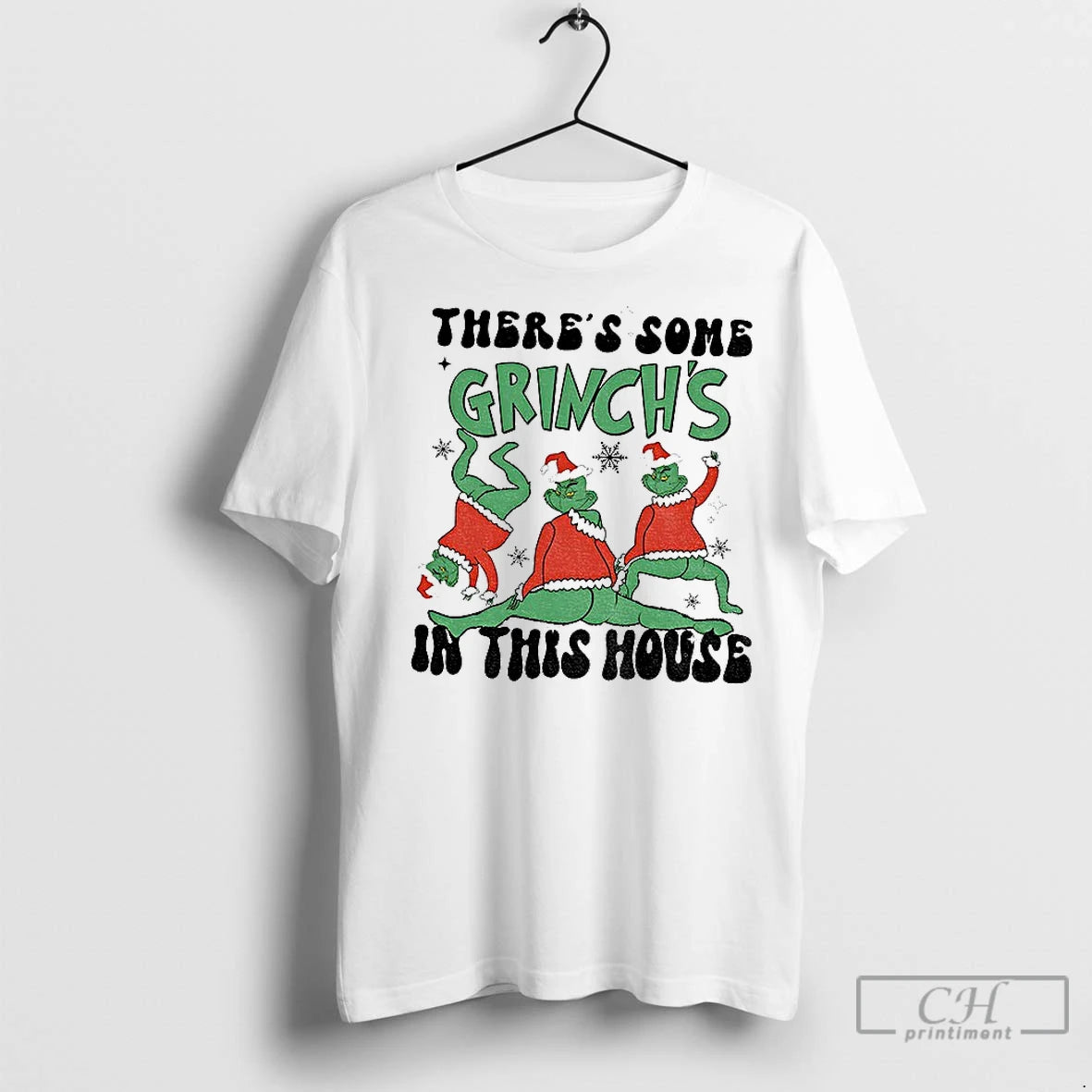 Classic Theres Some Grinchs In This House Merry Grinchmas Christmas
