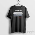 Classic Tired End It Retro