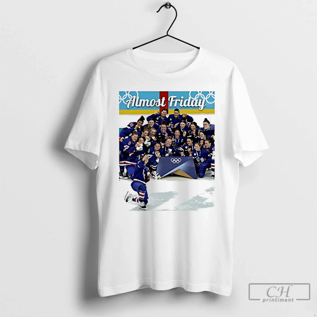 Classic Usa Womens Ice Hockey Celebrating Gold Medal At Olympics Selfie Almost Friday T Shirts