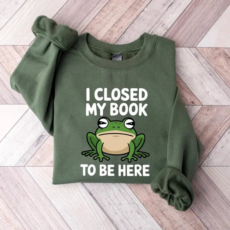 Closed My Book Be Here Shirt Cute Frog Shirt Introvert Bookworm Shirt Funny Book Nerd Book Lovers Club UW2P6 T-Shirts