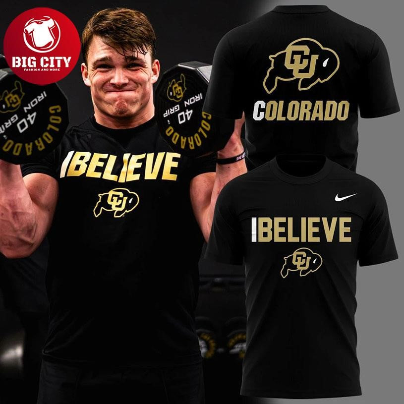 Colorado Buffaloes Believe 2026 Special Edition Two Sided Shirt