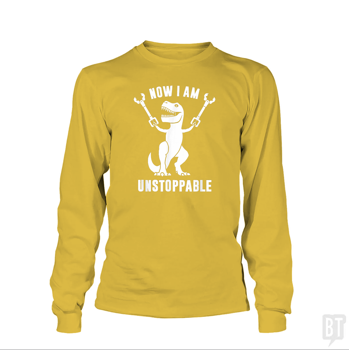 Now I Am Unstoppable Long Sleeve