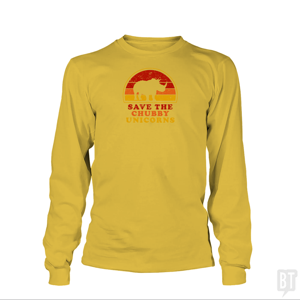 Save The Chubby Unicorns Long Sleeve