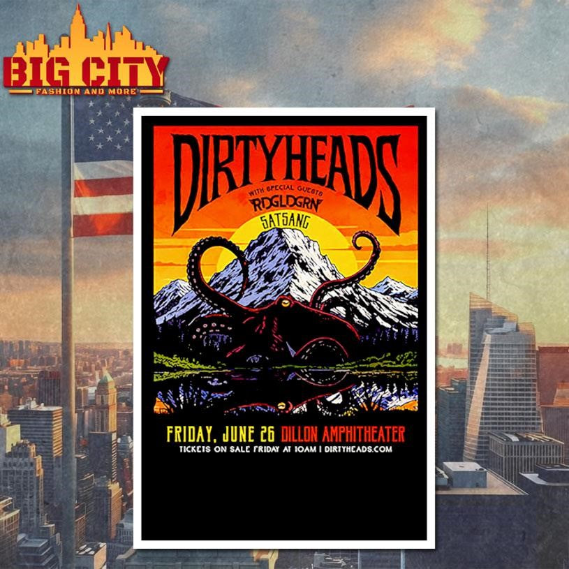 Dirty Heads Venue Poster Show At Dillon Amphitheatre On June 26 2026 Colorado Shirt