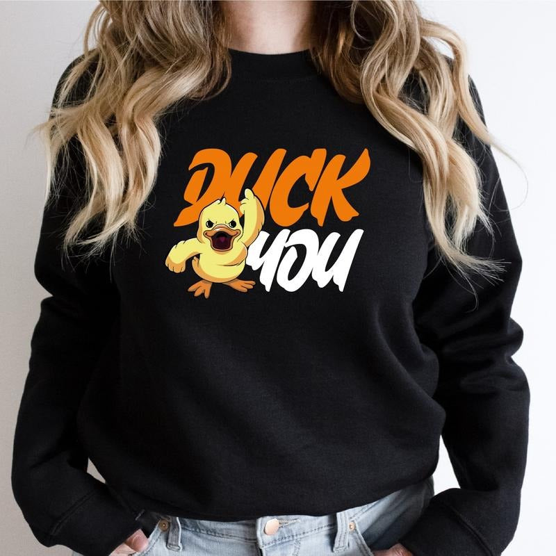 Duck You Funny Saying Duck Annoyed Duck Humorous Bird Duck Lovers Long Sleeve T-Shirts