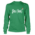 FALALALALALALALALA Long Sleeve