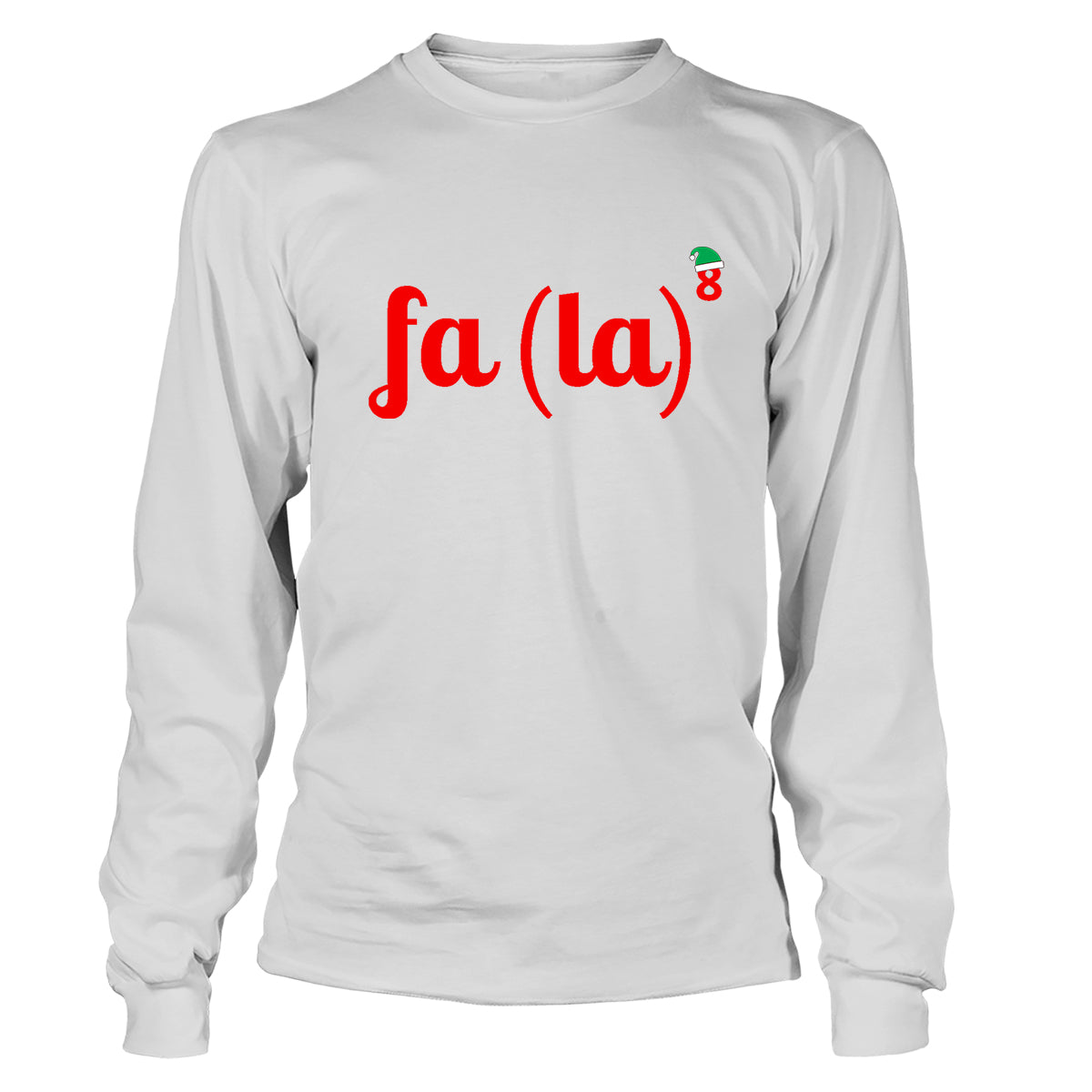 FALALALALALALALALA Long Sleeve