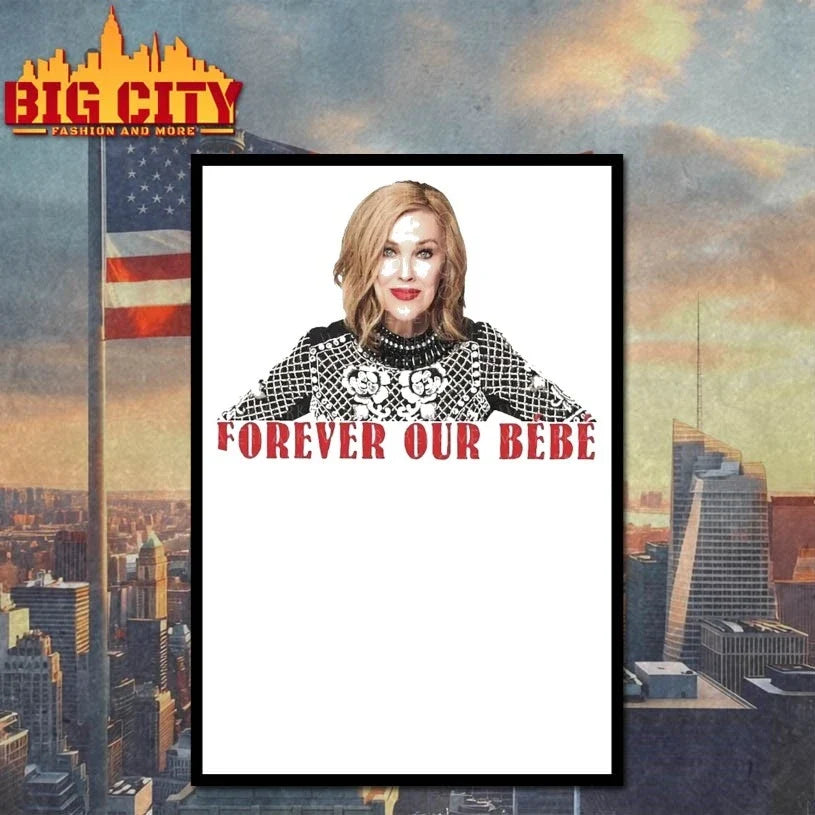 Forever Our Bebe Catherine O’Hara t-shirt