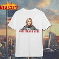 Forever Our Bebe Catherine O’Hara t-shirt
