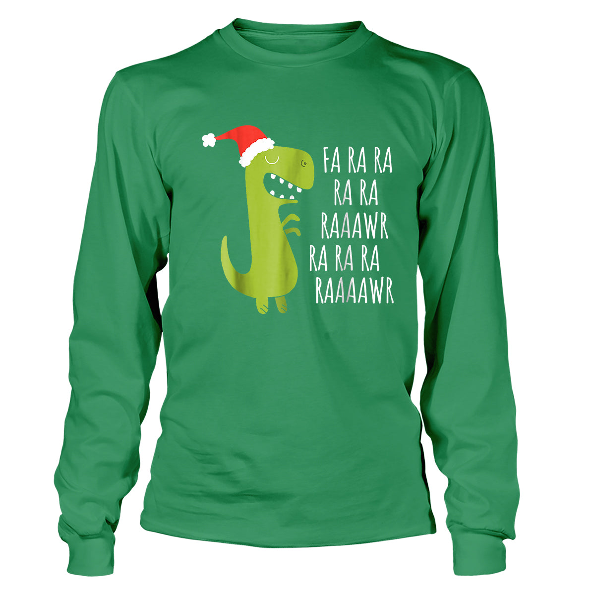 Dinosaur Fa Ra RaRawrRawr Long Sleeve
