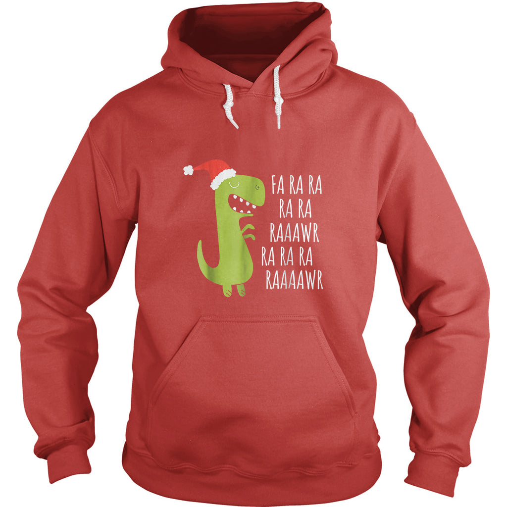 Dinosaur Fa Ra RaRawrRawr Hoodies