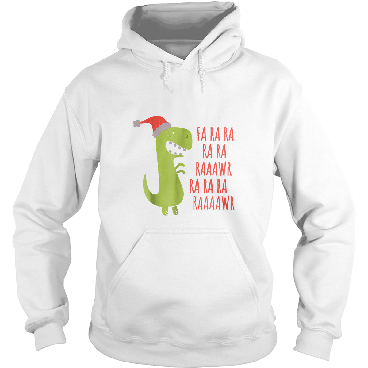Dinosaur Fa Ra RaRawrRawr Hoodies