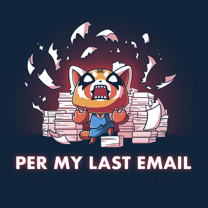 Per My Last Email [Aggretsuko]