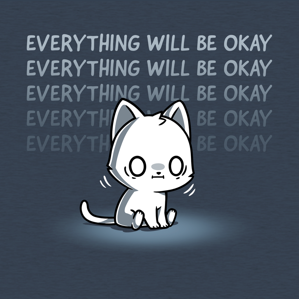 Everything Will Be Okay