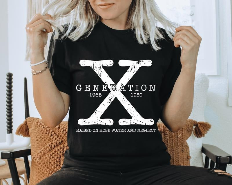 Gen X Shirt Distressed Generation X Raised Hose Water Neglect T-Shirts