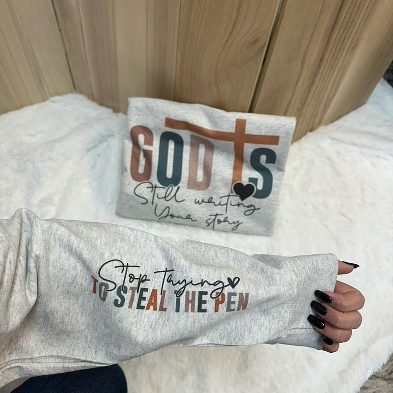 God Is Still Writing Your Story Christian T-Shirts