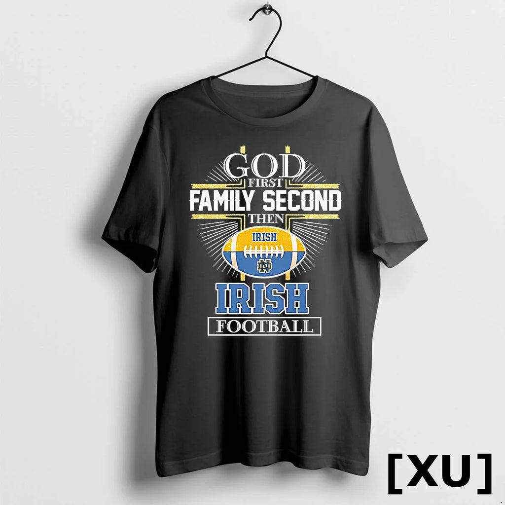 God First Family Second Notre Dame Fighting Irish Football Tshirts Sweater