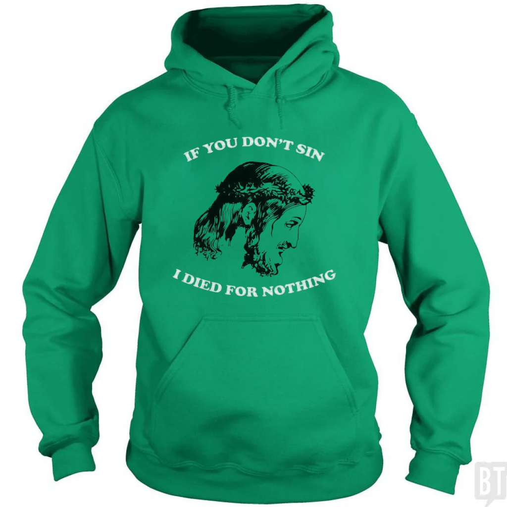 Be A Sinner Hoodie