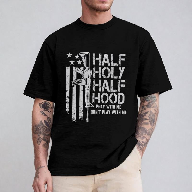 Half Holy Half Hood Pray Me Don'T Play Me Pure Cotton Casual Crew Neck Short Sleeve Tops T-Shirts