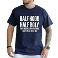 Half Hood Half Holy That Means Pray Me Pure Cotton Casual Street Crew Neck Short Sleeve Tops Perfect Menswear T-Shirts