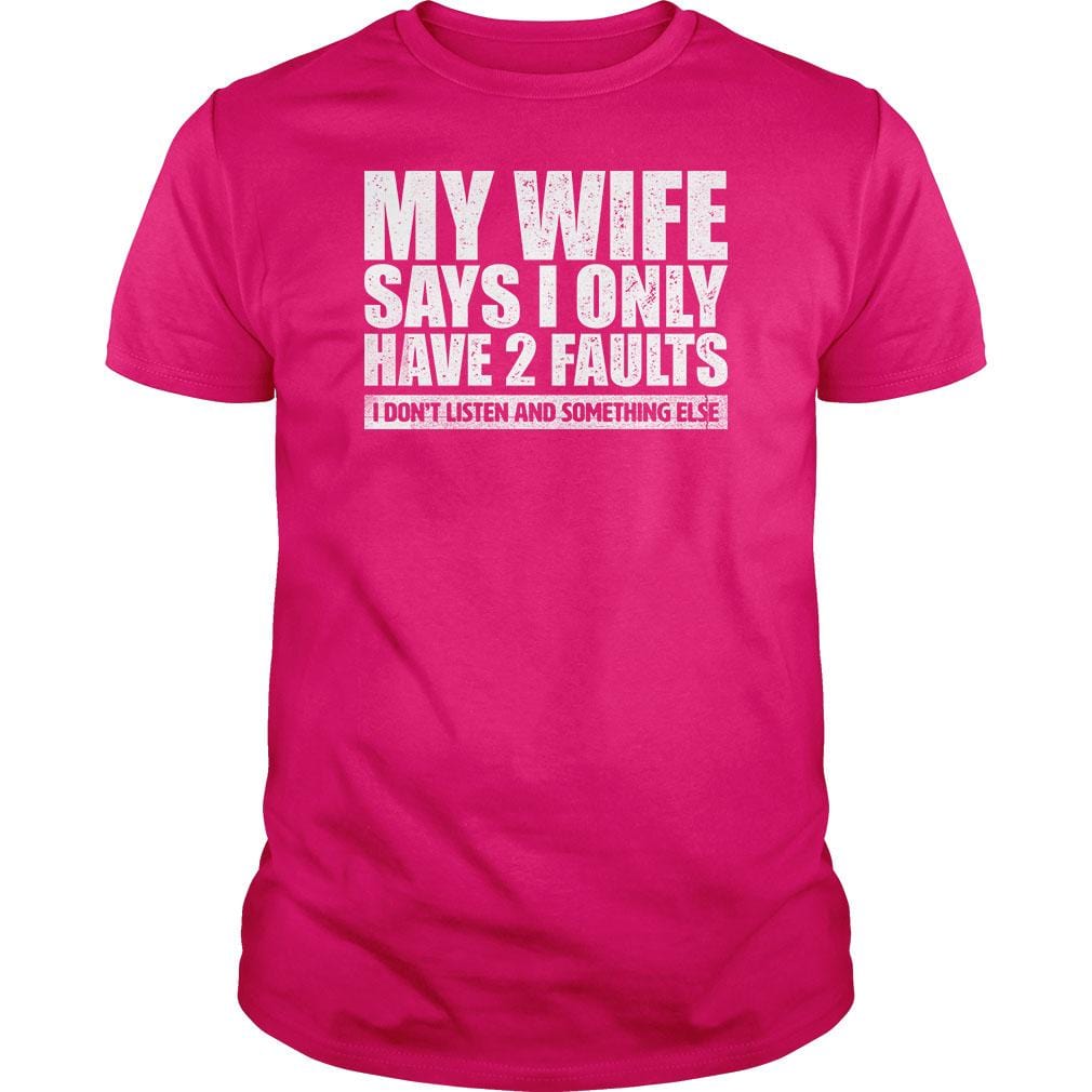 My Wife Says