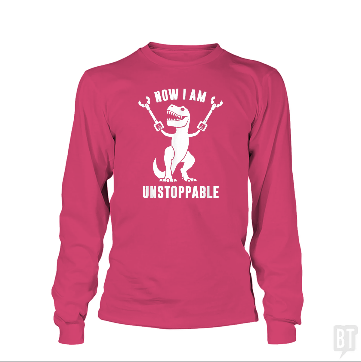 Now I Am Unstoppable Long Sleeve