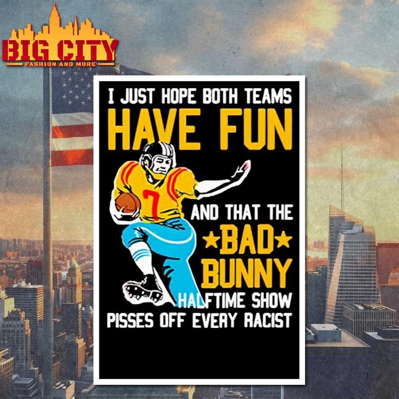 I Just Hope That Both Teams Have Fun And That The Bad Bunny Shirt
