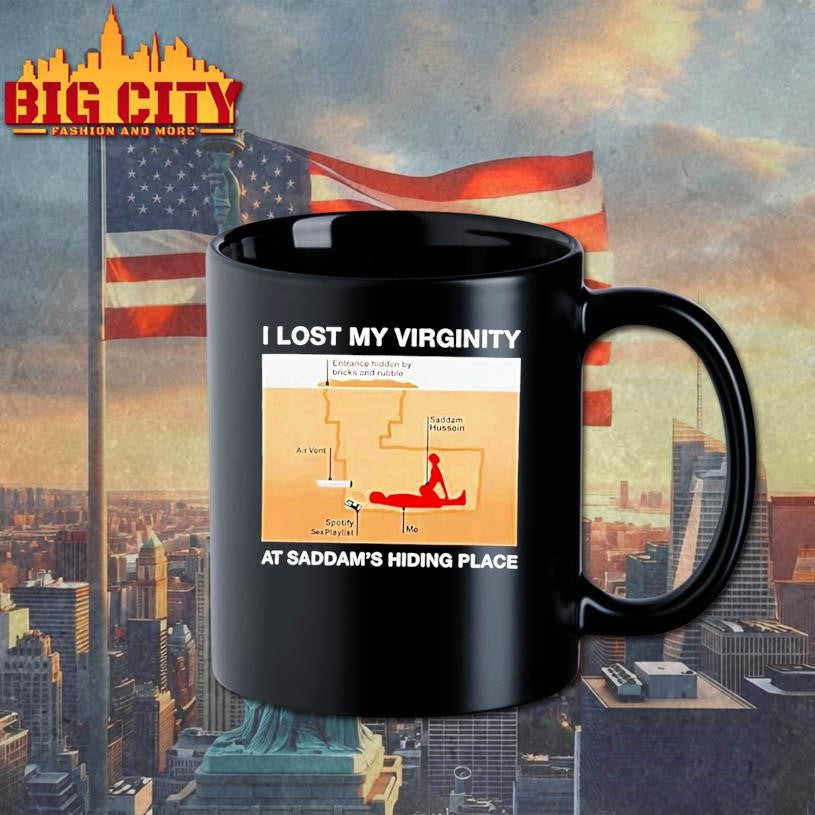 I Lost My Virginity At Saddam S Hiding Place Underground Spider Hole Shirt
