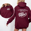 I Would Dropkick Child Dr. Pepper 2 Sides Dr. Pepper Dr Pepper Dr Pepper Est. 1885 Shirt T-Shirts