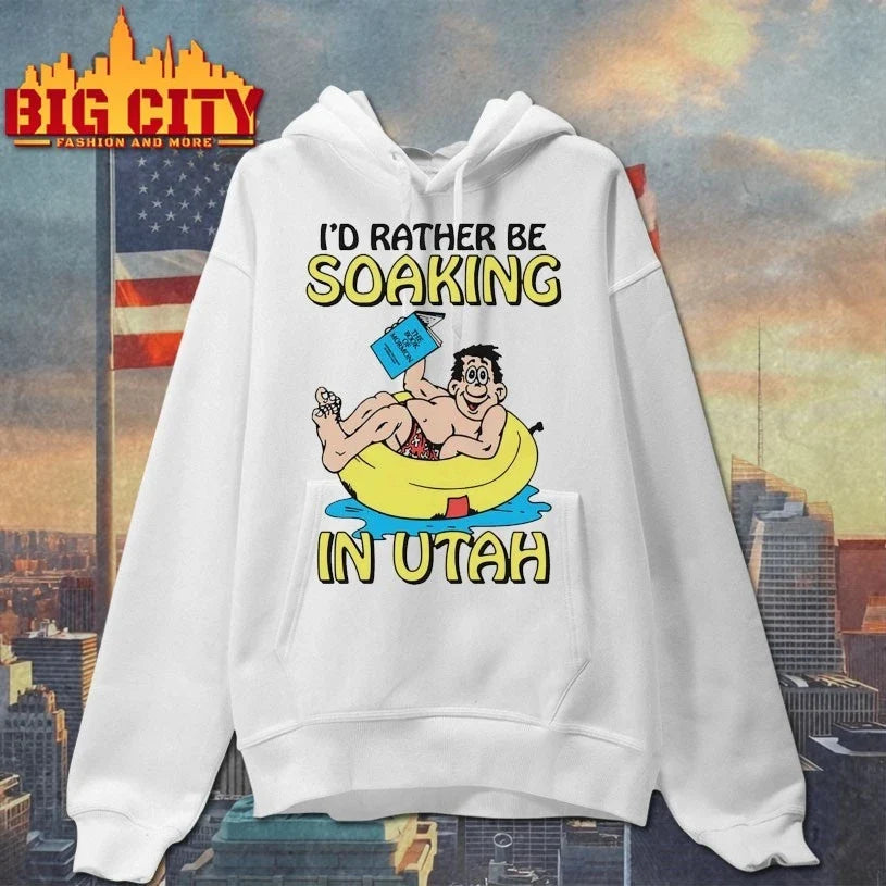 I’d Rather Be Soaking In Utah t-shirt