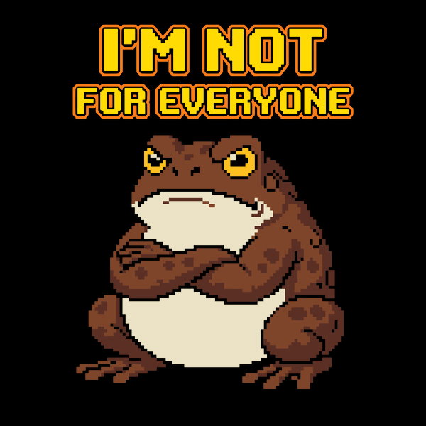 Im Not For Everyone Funny Grumpy