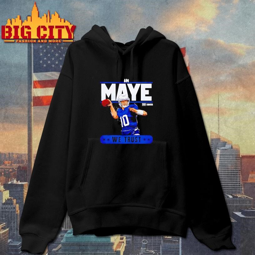 In Drake Maye New England Trust Shirt