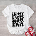 My Dance Mom Era Shirt Dance Coach Dance Mother Dancer Dance Mama Squad Shirt Matching Dancing Team T-Shirts