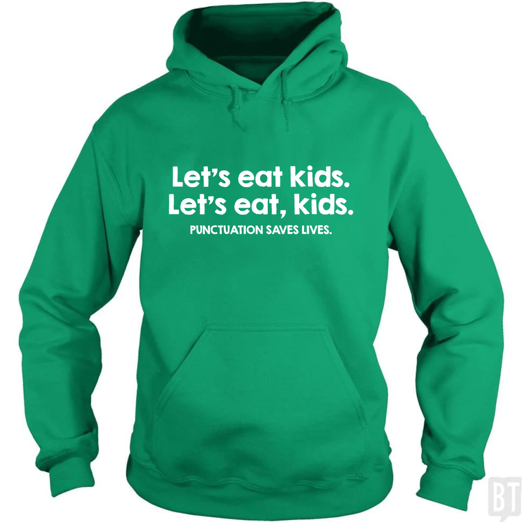 Punctuation Saves Lives Hoodie