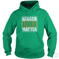 Ginger Lives Matter Hoodie
