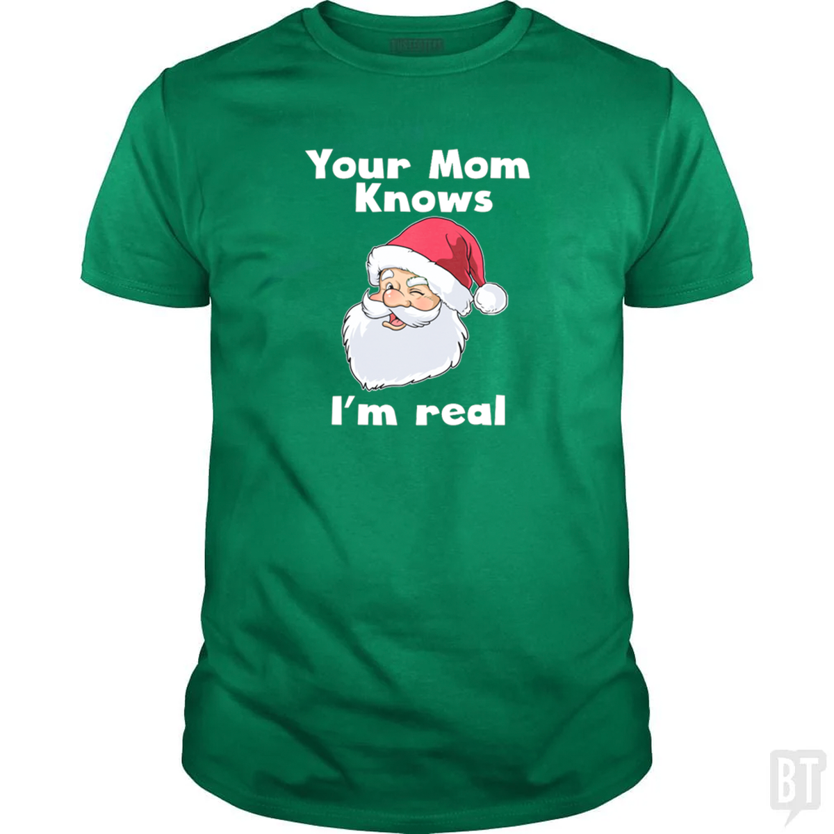 Your Mom Knows I'm Real
