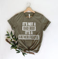 'S Not Dad Bod 'S Father Figure 2022 Shirt Father Figure Shirt Dad Bod Shirt 'S Not Dad Bod Shirt T-Shirts
