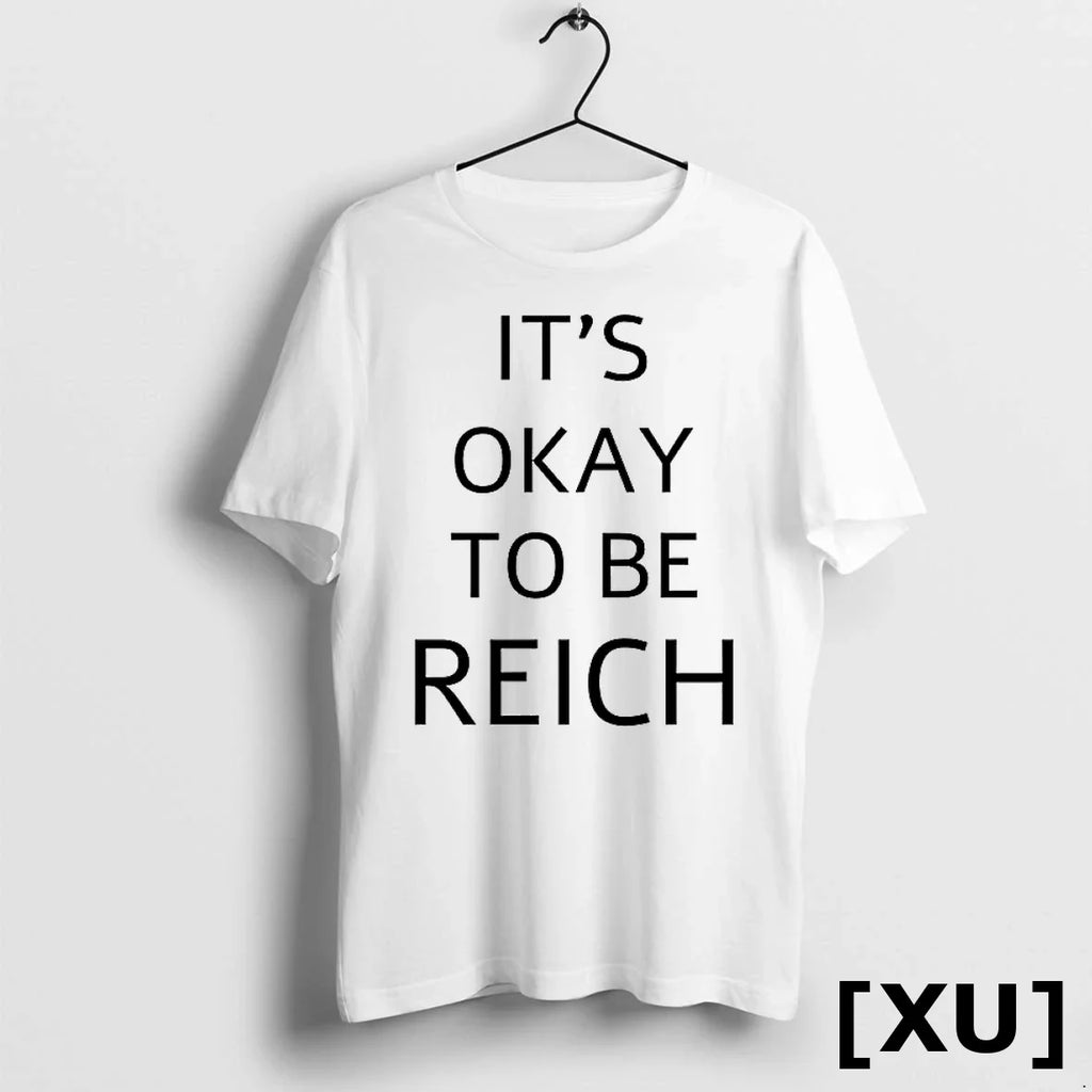 Its Okay To Be Reich Tshirts Sweater